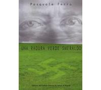 Una radura verde smeraldo
