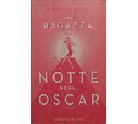 Una ragazza alla notte degli Oscar
