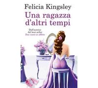 Una ragazza d'altri tempi