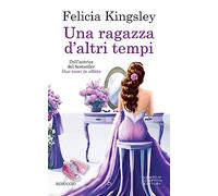 Una ragazza d'altri tempi