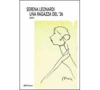 Una ragazza del '36. Diario