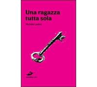 Una ragazza tutta sola