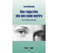Una ragazzina che non vuole morire. Cinquanta poesie scelte