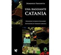 Una raggiante Catania