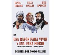 Una Razón Para Vivir Y Una Para Morir