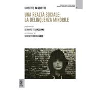 Una realtà sociale: la delinquenza minorile