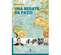 Una regata da pazzi