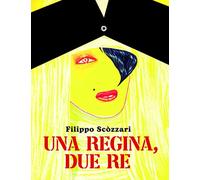 Una regina, due re