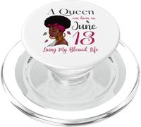 Una regina è nata a giugno 13 Vivere la mia vita benedetta carina PopSockets PopGrip per MagSafe