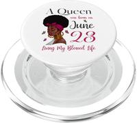Una regina è nata a giugno 23 Vivere la mia vita benedetta carina PopSockets PopGrip per MagSafe