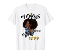 Una regina è nata ad aprile 1999 Divertente Maglietta