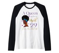 Una Regina è Nata ad aprile 29 Vivere la mia Vita Benedetta Carina Maglia con Maniche Raglan