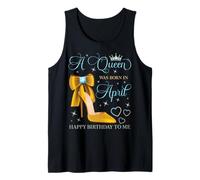Una Regina è Nata ad aprile Buon Compleanno a Me April Bday Canotta