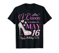 Una regina è nata il 16 maggio Buon compleanno a me Party Cute Maglietta