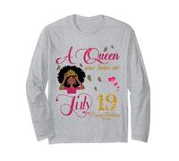Una regina è nata il 19 luglio Buon compleanno a me Maglia a Manica
