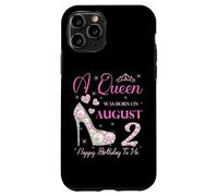 Una regina è nata il 2 agosto Festa di buon compleanno a me Custodia per iPhone 11 Pro