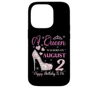 Una regina è nata il 2 agosto Festa di buon compleanno a me Custodia per iPhone 14 Pro