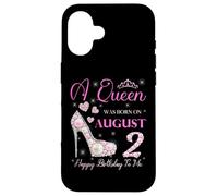 Una regina è nata il 2 agosto Festa di buon compleanno a me Custodia per iPhone 16