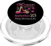 Una regina è nata il 25 settembre Buon compleanno a me PopSockets PopGrip per MagSafe