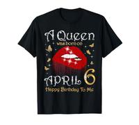 Una Regina è Nata Il 6 aprile, 6th Aprile Queen Birthday Maglietta