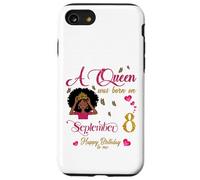 Una regina è nata l'8 settembre Buon compleanno a me Custodia per iPhone SE (2020) / 7/8