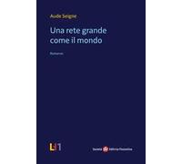 Una rete grande come il mondo