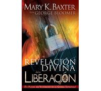 Una Revelacion Divina de la Liberacion