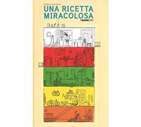 Una ricetta miracolosa