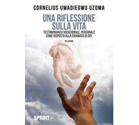 Una riflessione sulla vita