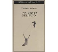 Una risata nel buio - Nabokov Vladimir