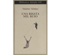 Una risata nel buio - Nabokov Vladimir