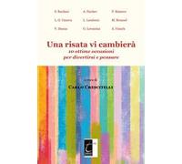 Una risata vi cambierà. 10 ottime occasioni per divertirsi e pensare