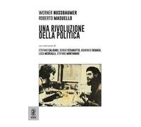 Una rivoluzione della politica