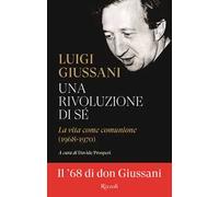 Una rivoluzione di sé. La vita come comunione (1968-1970)