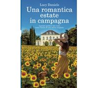 Una romantica estate in campagna