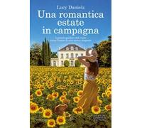 Una romantica estate in campagna