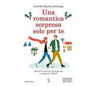 Una romantica sorpresa solo per te