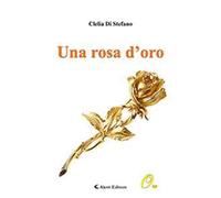 Una rosa d'oro