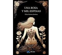 Una rosa y mil espinas