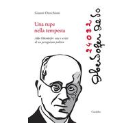 Una rupe nella tempesta - [Casa Editrice Rocco Carabba]