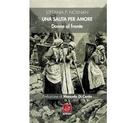 Una salita per amore. Donne al fronte