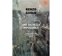 Una salvezza impossibile. Alfred Métraux tra antropologia e vita