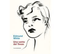 Una santa del Texas [Paperback] [Feb 25, 2021] White, Edmund