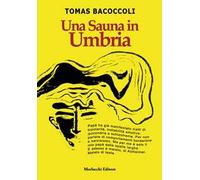 Una sauna in Umbria