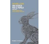 Una scienza per il popolo. Saggi scelti