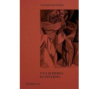 Una scimmia in inverno [Paperback] Blondin, Antoine; Raffaeli, Massimo and Viare