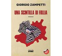 Una scintilla di follia