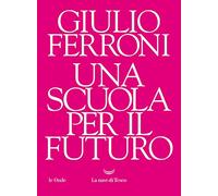 Una scuola per il futuro
