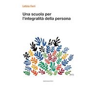 Una scuola per l'integralità della persona