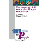 Una scuola per tutti con la didattica per competenze